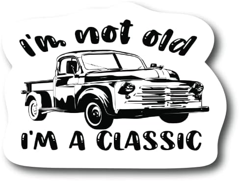 2 I 'm not Old I' m Classic 4,5-Инчов Стикер за Броня на Автомобила Камион Лаптоп Винил Ламиниран Стикер на Американското производство |PS738|